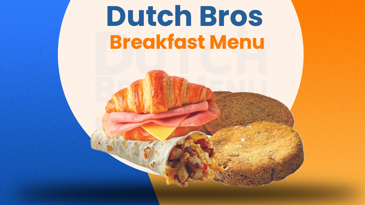 Dutch Bros Breakfast Menu