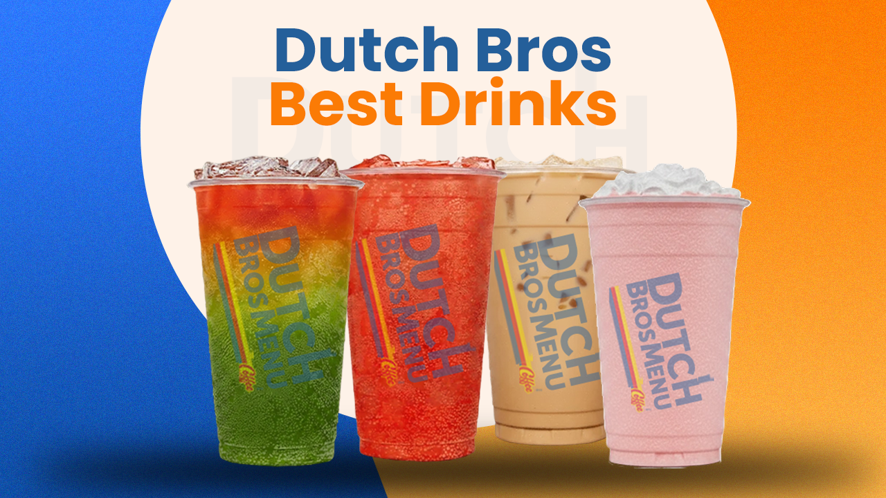Dutch Bros Best Drinks